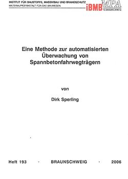 Eine Methode zur automatisierten Überwachung von Spannbetonfahrwegträgern