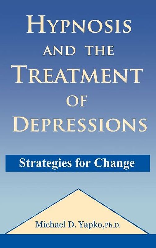 Hypnosis and the Treatment of Depressions