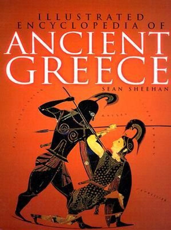 Illustrated Encyclopedia of Ancient Greece