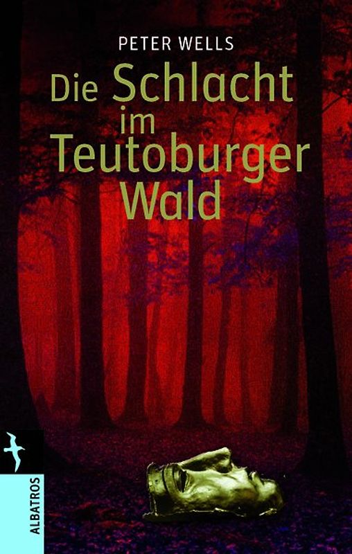 Die Schlacht am Teutoburger Wald
