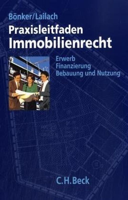 Praxisleitfaden Immobilienrecht