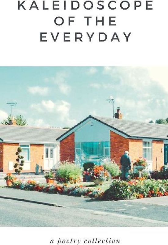 Kaleidoscope of The Everyday