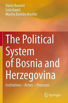 The Political System of Bosnia and Herzegovina