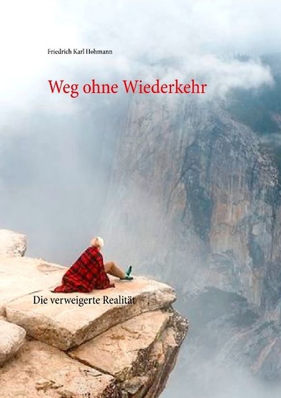Weg ohne Wiederkehr
