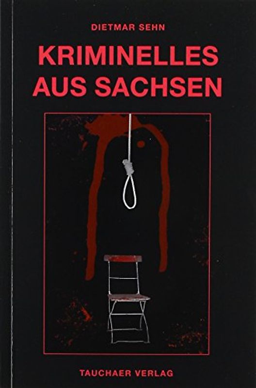 Kriminelles aus Sachsen