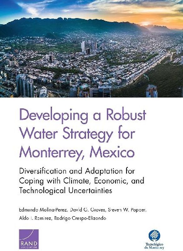 Developing a Robust Water Strategy for Monterrey, Mexico