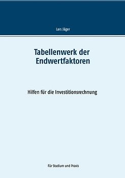 Tabellenwerk der Endwertfaktoren