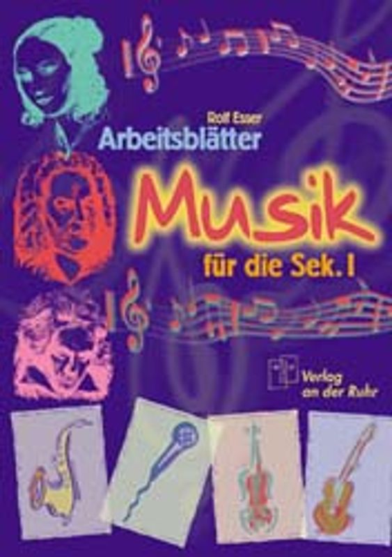 Arbeitsblätter Musik für die Sekundarstufe I