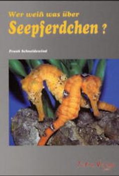 Wer weiss was über Seepferdchen