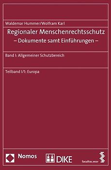 Regionaler Menschenrechtsschutz - Dokumente samt Einführungen