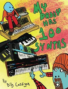 My Daddy Has 100 Synths