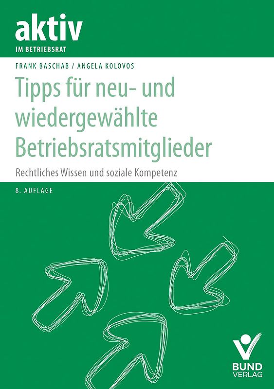 Tipps für neu- und wiedergewählte Betriebsratsmitglieder