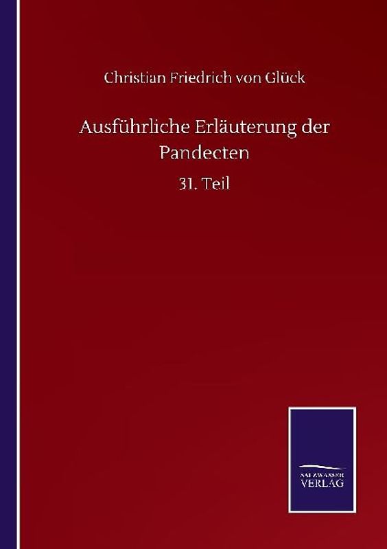 Ausführliche Erläuterung der Pandecten