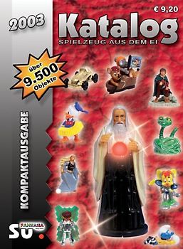 Spielzeug aus dem Ei 2003. Katalog für Überraschungseierfiguren. Internationale Version