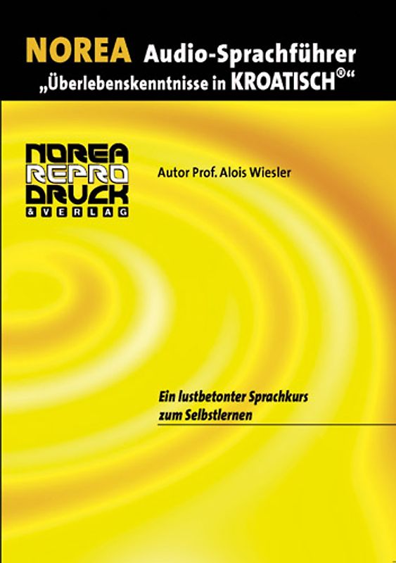 NOREA Audio-Sprachführer "Überlebenskenntnissse in Kroatisch"