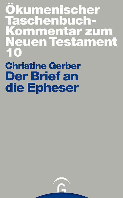 Ökumenischer Taschenbuchkommentar zum Neuen Testament / Der Brief an die Epheser