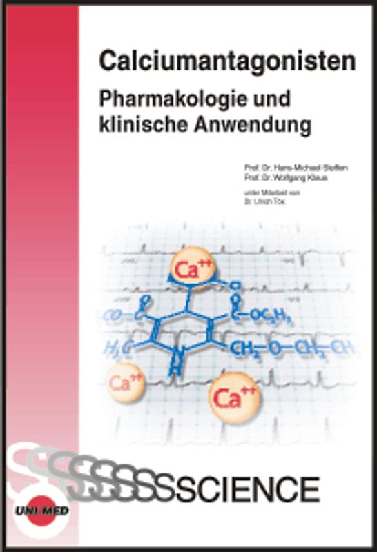 Calciumantagonisten - Pharmakologie und klinische Anwendung