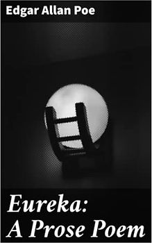 Eureka: A Prose Poem
