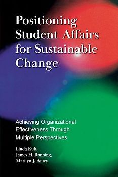 Positioning Student Affairs for Sustainable Change