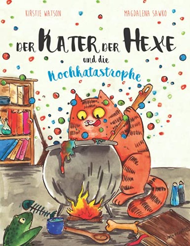 Der Kater Der Hexe und die Kochkatastrophe