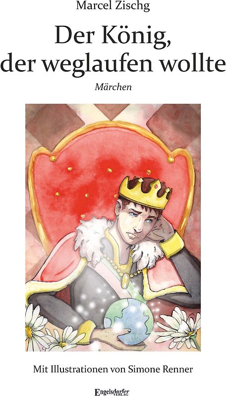 Der König, der weglaufen wollte