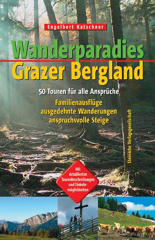Wanderparadies Grazer Bergland