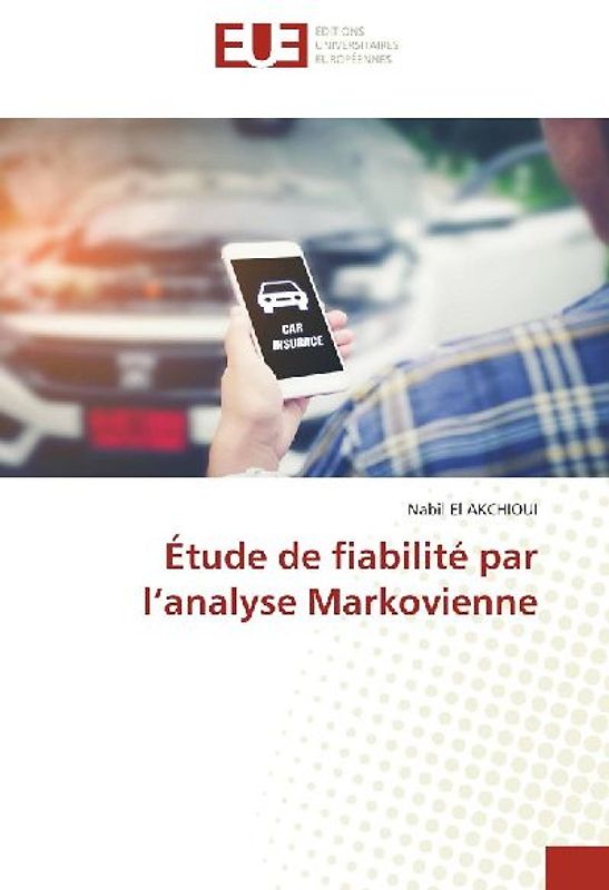 Étude de fiabilité par l'analyse Markovienne