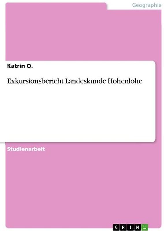 Exkursionsbericht Landeskunde Hohenlohe