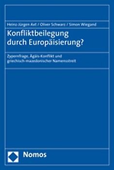 Konfliktbeilegung durch Europäisierung?