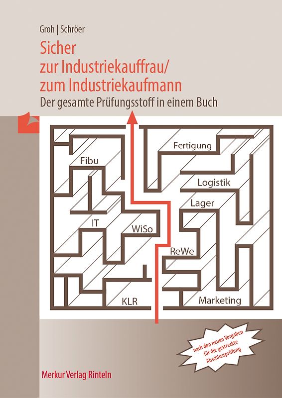 Sicher zur Industriekauffrau / zum Industriekaufmann