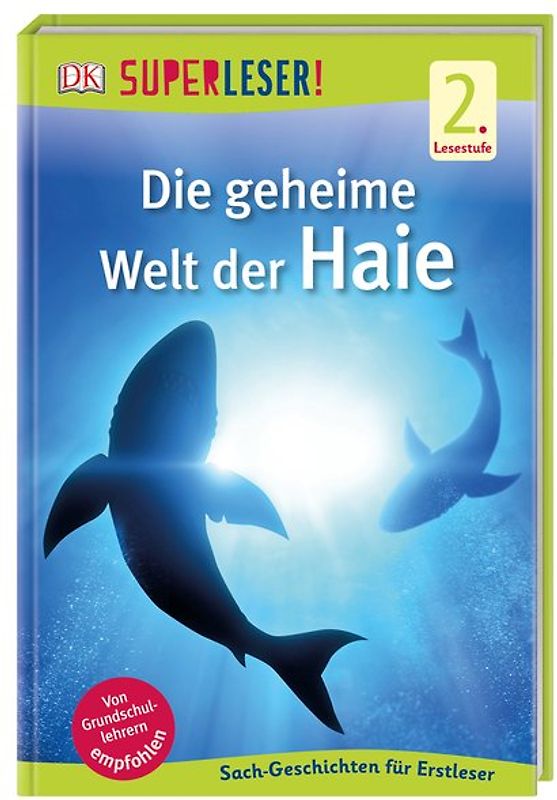 SUPERLESER! Die geheime Welt der Haie