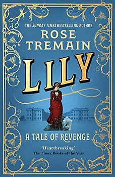 Lily: A Tale of Revenge from the Sunday Times bestselling author