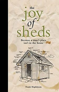 The Joy of Sheds