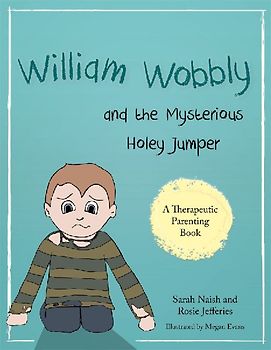William Wobbly and the Mysterious Holey Jumper