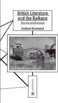 British Literature and the Balkans.