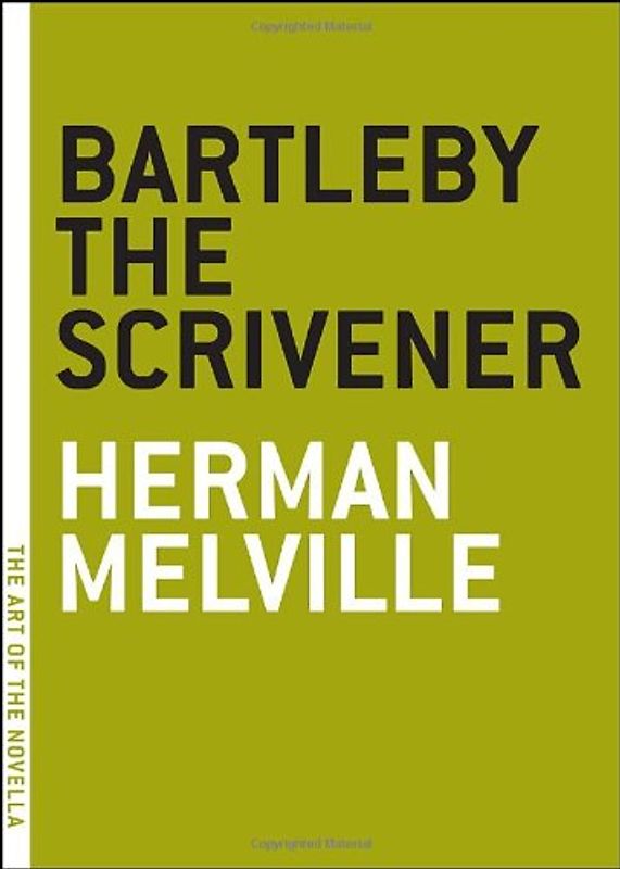 Bartleby the Scrivener: A Story of Wall Street (The Art of the Novella) - Herman Melville