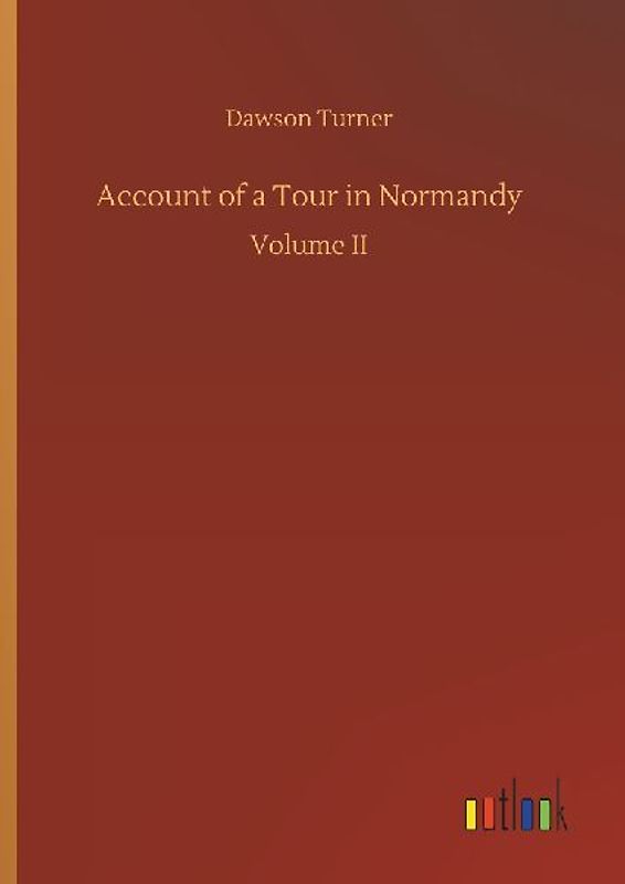 Account of a Tour in Normandy