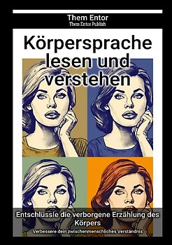 Körpersprache lesen und verstehen