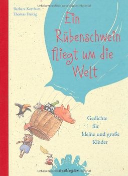 Ein Rübenschwein fliegt um die Welt