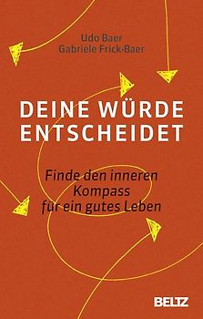 Deine Würde entscheidet