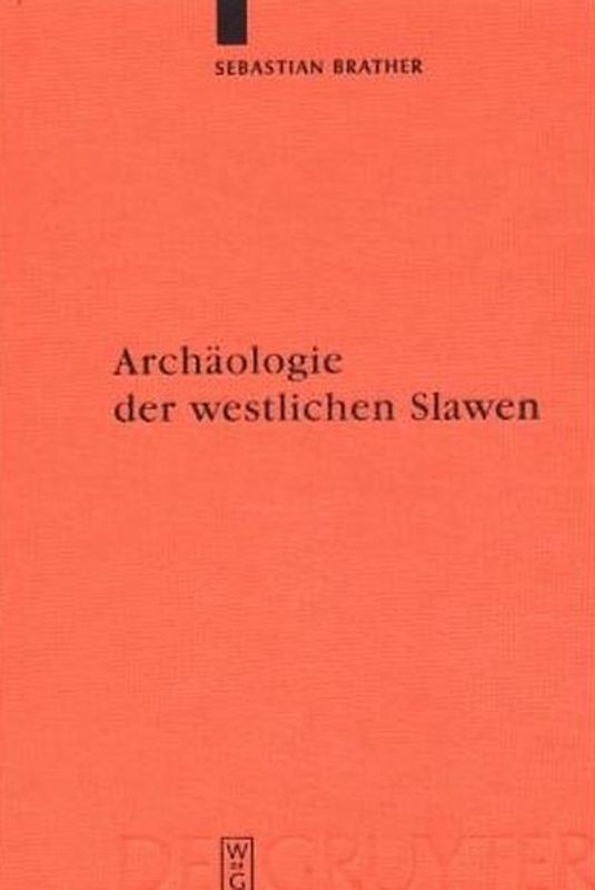 Archäologie der westlichen Slawen