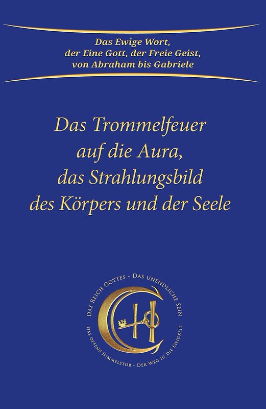 Das Trommelfeuer auf die Aura, das Strahlungsbild des Körpers und der Seele