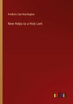 New Helps to a Holy Lent