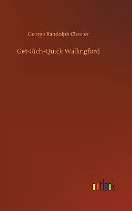 Get-Rich-Quick Wallingford
