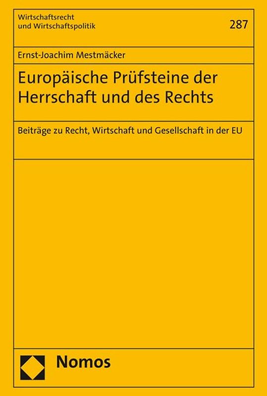 Europäische Prüfsteine der Herrschaft und des Rechts