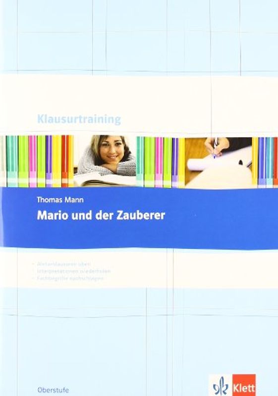 Thomas Mann: Mario und der Zauberer. Arbeitsheft Klasse 10-13