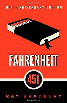 Fahrenheit 451: A Novel - Ray Bradbury