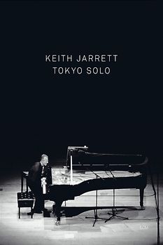 Keith Jarrett - Tokyo Solo 2002 (The 150th Concert inJapan)