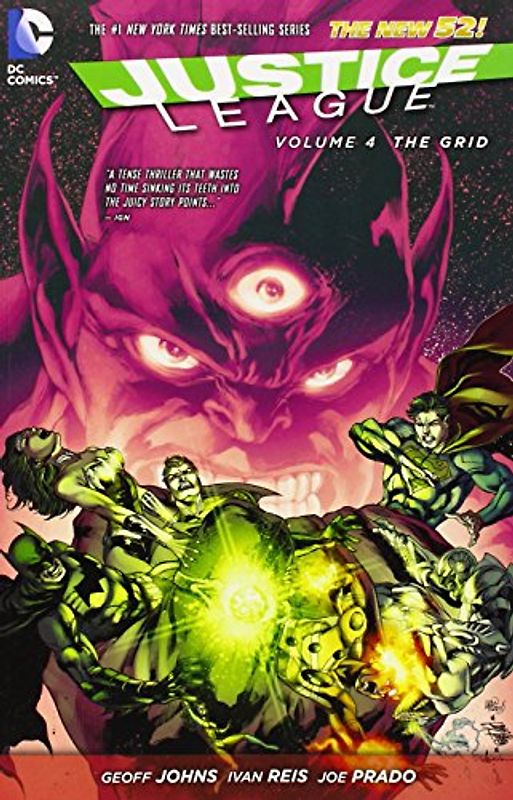 The New 52: Justice League: Vol. 4 - The Grid - Geoff Johns [Softcover]