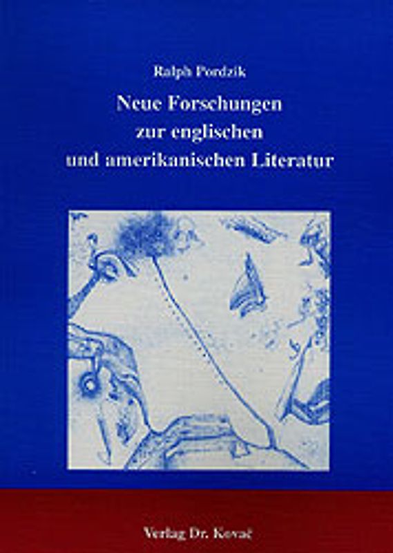 Neue Forschungen zur englischen und amerikanischen Literatur